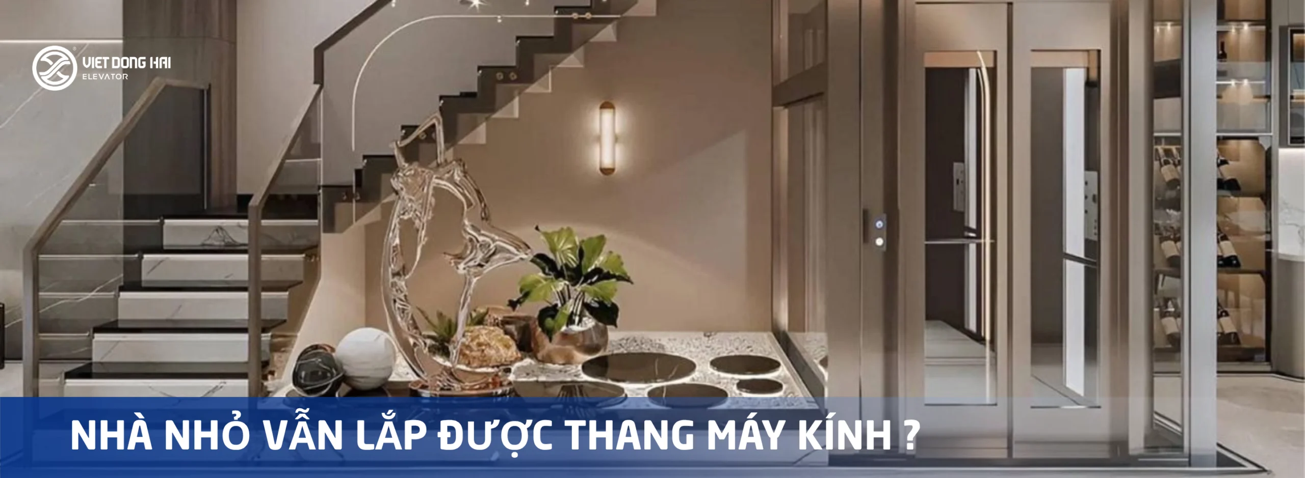 Nhà nhỏ vẫn lắp được thang kính