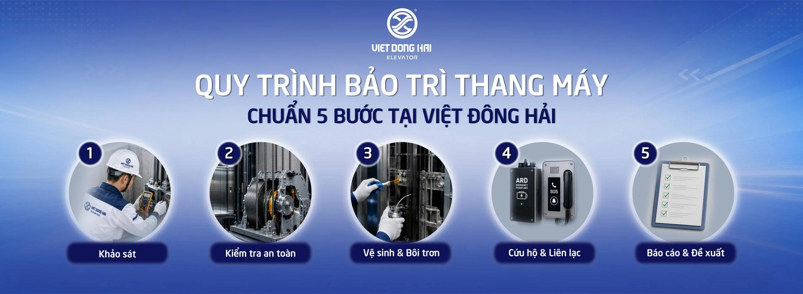 Quy Trình Bảo Trì Thang Máy Chuẩn Tại Việt Đông Hải
