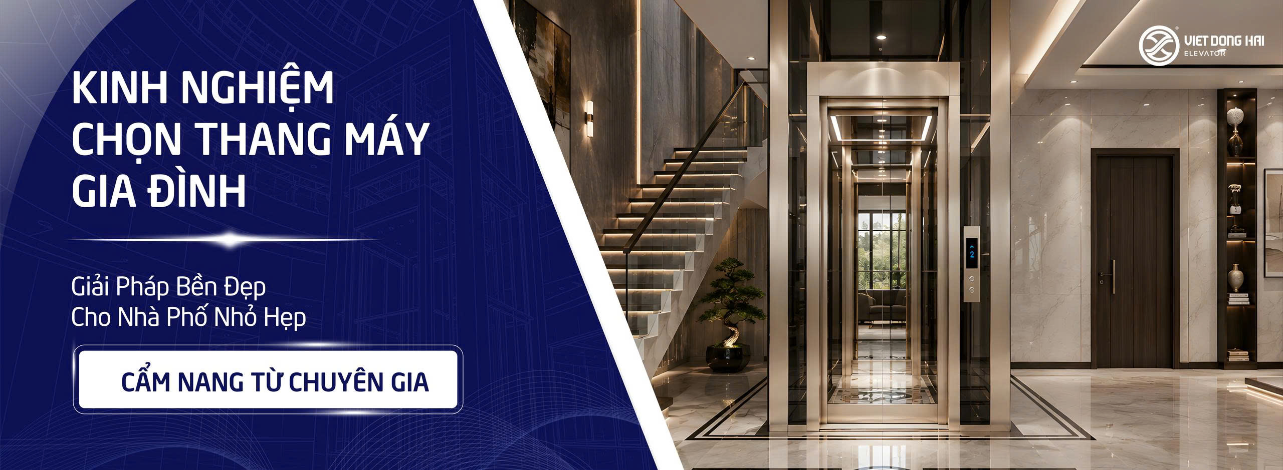 Kinh Nghiệm Chọn Thang Máy Gia Đình Bền Đẹp Cho Nhà Nhỏ