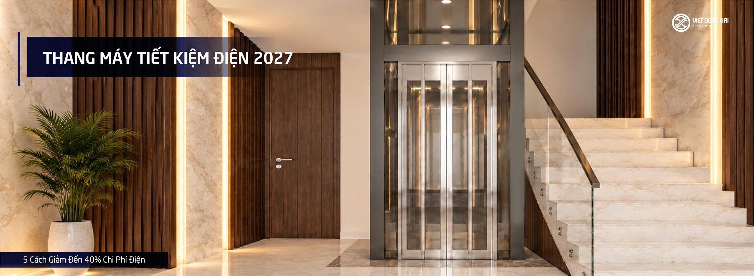 THANG MÁY TIẾT KIỆM ĐIỆN 2027